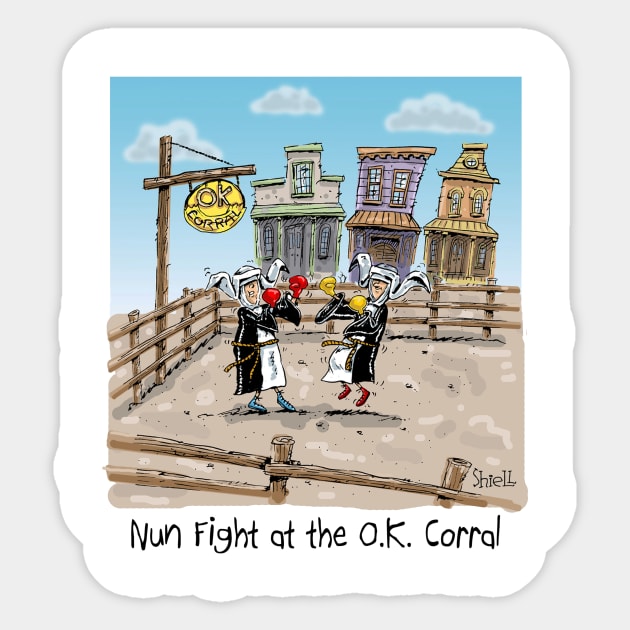 NUN FIGHT at the OK Corral Sticker by macccc8